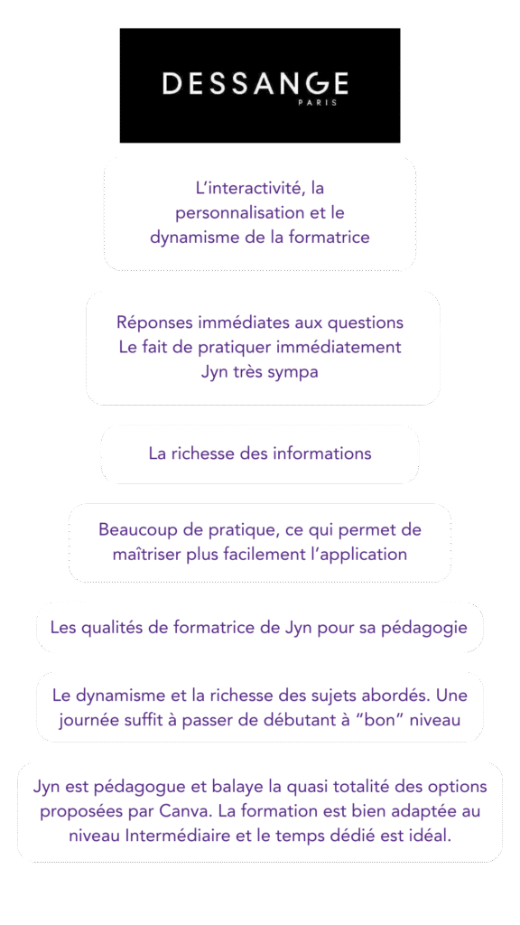 Témoignages Dessanges Paris après avoir suivi une formation en présentiel avec Jyn Chérèze de Meujesse Learning